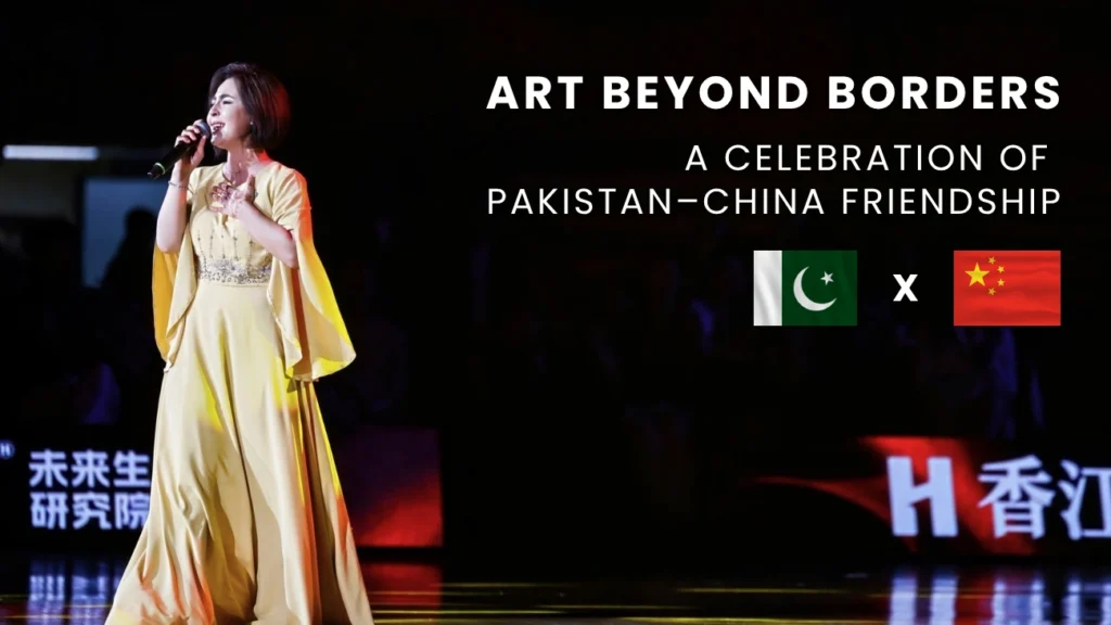 Art Beyond Borders: A Celebration of Pakistan–China Friendship